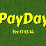 Payday for the Christian and Sinner